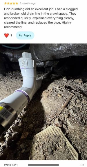 5-star review for FPP Plumbing - broken drain line replaced in crawl space, Frisco TX